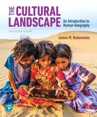 Die Kulturlandschaft: Eine Einführung in die Humangeographie - The Cultural Landscape: An Introduction to Human Geography