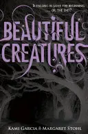 Wunderschöne Kreaturen (Buch 1) - Beautiful Creatures (Book 1)