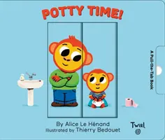 Töpfchenzeit: Ein Pull-The-Tab Buch - Potty Time: A Pull-The-Tab Book