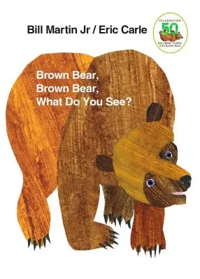 Braunbär, Braunbär, was siehst du?: 50th Anniversary Edition - Brown Bear, Brown Bear, What Do You See?: 50th Anniversary Edition