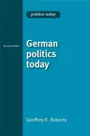 Deutsche Politik heute - German Politics Today