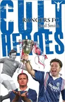 Rangers FC-Kulthelden - Rangers FC Cult Heroes