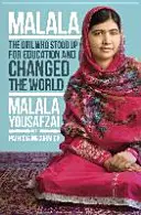 Ich bin Malala - Wie ein Mädchen für Bildung eintrat und die Welt veränderte; Teenager-Ausgabe, erzählt von Malala für ihre eigene Generation - I Am Malala - How One Girl Stood Up for Education and Changed the World; Teen Edition Retold by Malala for her Own Generation