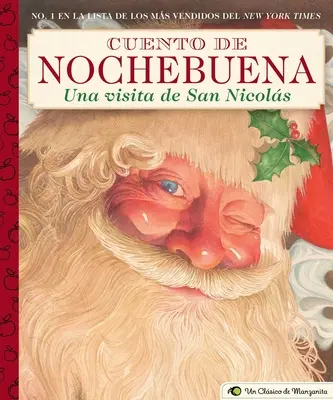 Cuento de Nochebuena, Una Visita de San Nicolas: Ein kleiner Apfelklassiker - Cuento de Nochebuena, Una Visita de San Nicolas: A Little Apple Classic