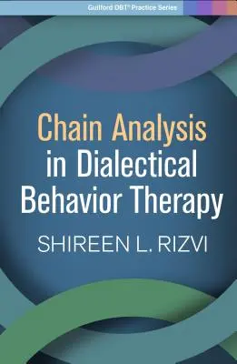 Kettenanalyse in der Dialektischen Verhaltenstherapie - Chain Analysis in Dialectical Behavior Therapy