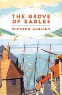 Grove of Eagles - Ein Roman über das elisabethanische England - Grove of Eagles - A Novel of Elizabethan England