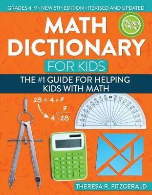 Mathe-Wörterbuch für Kinder: Die Nr. 1 unter den Ratgebern für Kinder in Mathematik - Math Dictionary for Kids: The #1 Guide for Helping Kids with Math