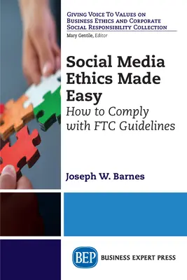 Ethik in den sozialen Medien leicht gemacht: Wie man die FTC-Richtlinien einhält - Social Media Ethics Made Easy: How to Comply with FTC Guidelines