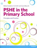 Pshe in der Grundschule: Grundsätze und Praxis - Pshe in the Primary School: Principles and Practice