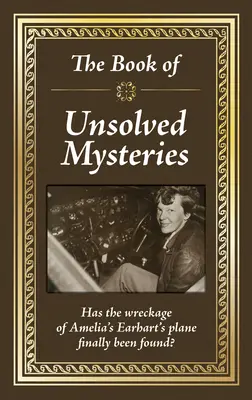 Das Buch der ungelösten Rätsel - The Book of Unsolved Mysteries