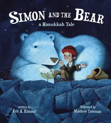 Simon und der Bär: Ein Chanukka-Märchen - Simon and the Bear: A Hanukkah Tale