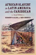 Afrikanische Sklaverei in Lateinamerika und der Karibik - African Slavery in Latin America and the Caribbean