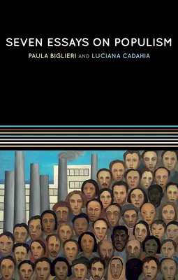 Sieben Aufsätze zum Populismus: Für eine erneuerte theoretische Perspektive - Seven Essays on Populism: For a Renewed Theoretical Perspective