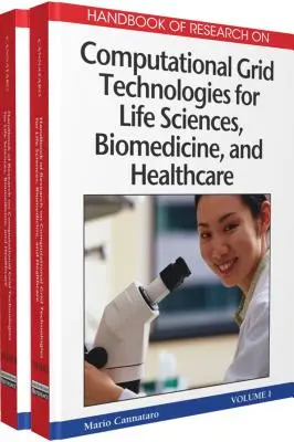 Handbuch der Forschung zu Computergittertechnologien für Biowissenschaften, Biomedizin und Gesundheitswesen - Handbook of Research on Computational Grid Technologies for Life Sciences, Biomedicine, and Healthcare