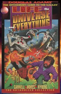 Das Leben, das Universum und alles, Die autorisierte Sammlung: Douglas Adams Per Anhalter durch die Galaxis (Hitchhiker's Guide to the Galaxy) - Life, the Universe, and Everything, The Authorized Collection: Douglas Adams The Hitchhiker's Guide to the Galaxy