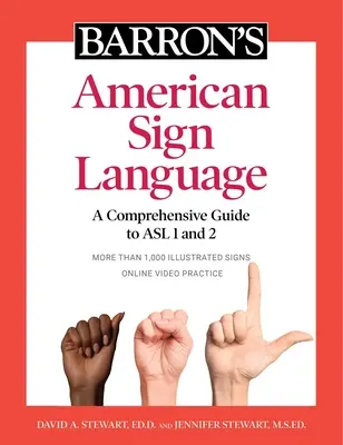 Barron's Amerikanische Zeichensprache: Ein umfassender Leitfaden zu ASL 1 und 2 mit Online-Videoübungen - Barron's American Sign Language: A Comprehensive Guide to ASL 1 and 2 with Online Video Practice