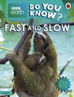 Schnell und langsam - BBC Earth Do You Know...? Stufe 4 - Fast and Slow - BBC Earth Do You Know...? Level 4