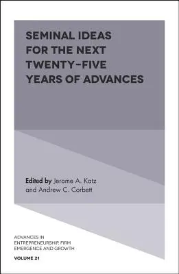 Wegweisende Ideen für die nächsten fünfundzwanzig Jahre des Fortschritts - Seminal Ideas for the Next Twenty-Five Years of Advances