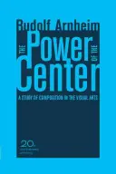 Die Macht der Mitte: Eine Studie zur Komposition in der bildenden Kunst, Ausgabe zum 20-jährigen Jubiläum - The Power of the Center: A Study of Composition in the Visual Arts, 20th Anniversary Edition