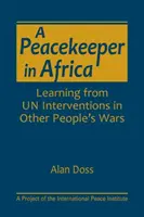 EIN FRIEDENSWÄCHTER IN AFRIKA - A PEACEKEEPER IN AFRICA
