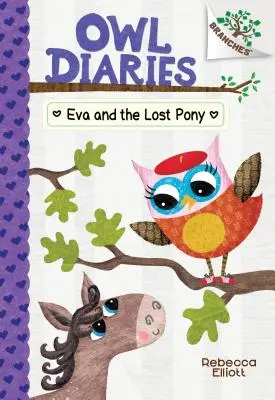 Eva und das verlorene Pony: Ein Zweigbuch (Owl Diaries #8) (Bibliotheksausgabe), 8 - Eva and the Lost Pony: A Branches Book (Owl Diaries #8) (Library Edition), 8