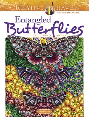 Creative Haven Entangled Butterflies Malbuch - Creative Haven Entangled Butterflies Coloring Book