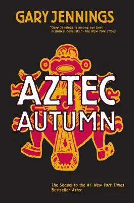 Aztekischer Herbst - Aztec Autumn