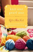 Knit One Pearl One: Ein Roman der Beach Street Knitting Society - Knit One Pearl One: A Beach Street Knitting Society Novel