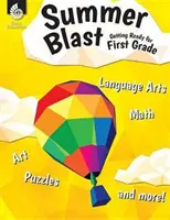 Summer Blast: Vorbereitung auf die erste Klasse - Summer Blast: Getting Ready for First Grade