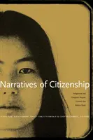 Narrative der Staatsbürgerschaft: Indigene und diasporische Völker verunsichern den Nationalstaat - Narratives of Citizenship: Indigenous and Diasporic Peoples Unsettle the Nation-State