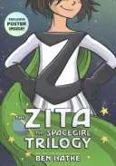 Die Zita the Spacegirl Trilogy Boxed Set: Zita the Spacegirl, Die Legenden von Zita the Spacegirl, Die Rückkehr von Zita the Spacegirl [Mit Poster] - The Zita the Spacegirl Trilogy Boxed Set: Zita the Spacegirl, Legends of Zita the Spacegirl, the Return of Zita the Spacegirl [With Poster]