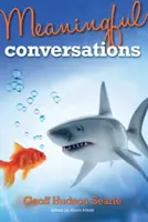 Sinnvolle Gespräche - Meaningful Conversations