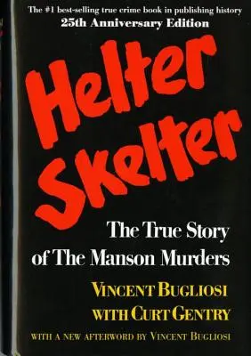 Helter Skelter: Die wahre Geschichte der Manson-Morde - Helter Skelter: The True Story of the Manson Murders