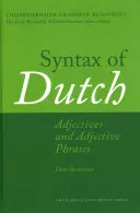 Syntax des Niederländischen: Adjektive und Adjektivphrasen - Syntax of Dutch: Adjectives and Adjective Phrases