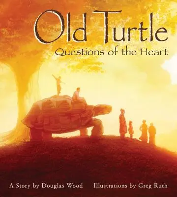 Alte Schildkröte: Fragen des Herzens: Aus den Lektionen der alten Schildkröte #2 - Old Turtle: Questions of the Heart: From the Lessons of Old Turtle #2