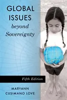 Globale Fragen jenseits der Souveränität, Fünfte Ausgabe - Global Issues beyond Sovereignty, Fifth Edition