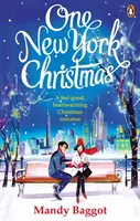 One New York Christmas - Der perfekte festliche Wohlfühlroman für den Herbst 2019 - One New York Christmas - The perfect feel-good festive romance for autumn 2019