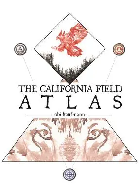 Der Kalifornien-Feldatlas - The California Field Atlas