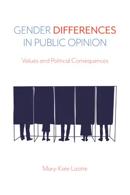 Geschlechterunterschiede in der öffentlichen Meinung: Werte und politische Konsequenzen - Gender Differences in Public Opinion: Values and Political Consequences