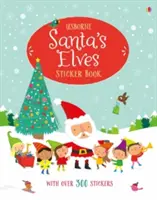 Elfen des Weihnachtsmanns Stickerbuch - Santa's Elves Sticker Book