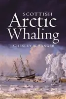 Schottischer Walfang in der Arktis - Scottish Arctic Whaling