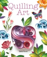 Quilling-Kunst - Quilling Art