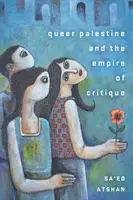 Queeres Palästina und das Reich der Kritik - Queer Palestine and the Empire of Critique