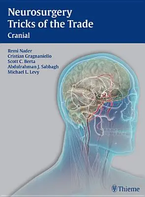 Neurochirurgie - Tricks des Handwerks - Schädel: Schädel - Neurosurgery Tricks of the Trade - Cranial: Cranial