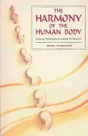 Die Harmonie des menschlichen Körpers: Musikalische Prinzipien in der menschlichen Physiologie - The Harmony of the Human Body: Musical Principles in Human Physiology