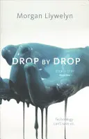 Tropfen für Tropfen: Schritt für Schritt, Buch Eins - Drop by Drop: Step by Step, Book One