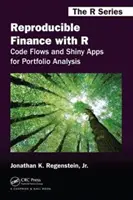 Reproduzierbare Finanzen mit R: Code Flows und Shiny Apps für die Portfolioanalyse - Reproducible Finance with R: Code Flows and Shiny Apps for Portfolio Analysis