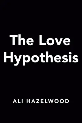 Die Liebeshypothese - The Love Hypothesis