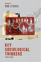 Wichtige soziologische Denker - Key Sociological Thinkers