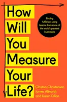 Woran wirst du dein Leben messen? - How Will You Measure Your Life?